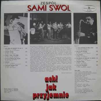 Sami Swoi: Ach! Jak Przyjemnie
