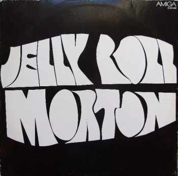 Jelly Roll Morton: Jelly Roll Morton