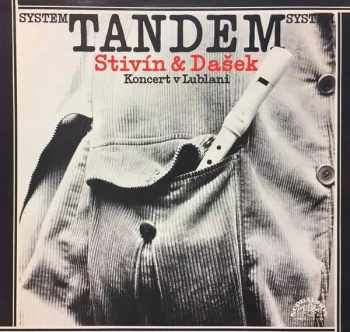 System Tandem Stivín & Dašek: Koncert V Lublani