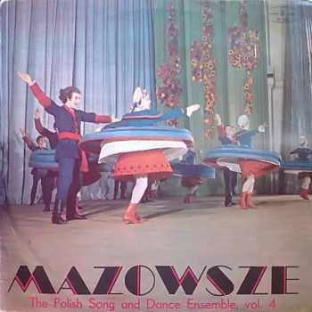 The Polish Song And Dance Ensemble, Vol. 4
