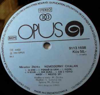 Miroslav Žbirka: Nemoderný Chalan