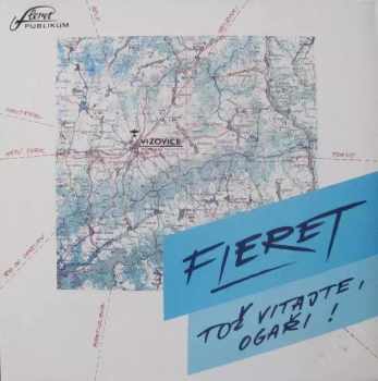 Fleret: Tož Vitajte, Ogaři!