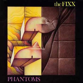 The Fixx: Phantoms