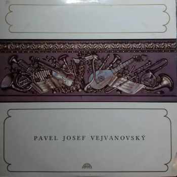 Pavel Josef Vejvanovský: Pavel Josef Vejvanovský