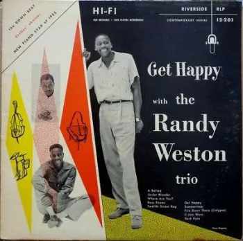 Get Happy With The Randy Weston Trio