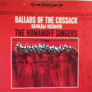 The Romanoff Singers: Ballads Of The Cossack