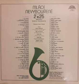 Ridi Karel Valdauf: Mladi Nevybourene - Valdaufinka. 2x25 Melodii Karla Valdaufa