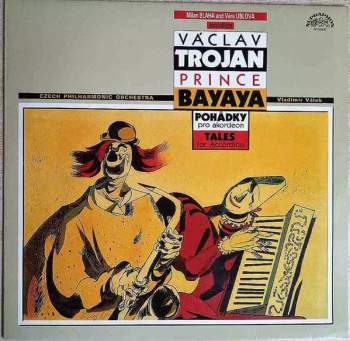 Prince Bayaya / Pohádky Pro Akordeon = Tales For Accordion
