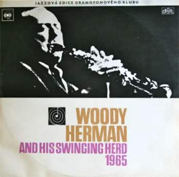 Woody Herman And The Swingin' Herd: 1965