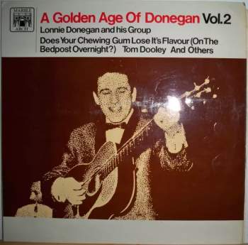 A Golden Age Of Donegan Vol.2