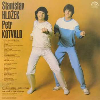 Stanislav Hložek & Petr Kotvald: Holky Z Naší Školky
