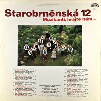 Starobrněnská 12°: Muzikanti, Hrajte Nám…