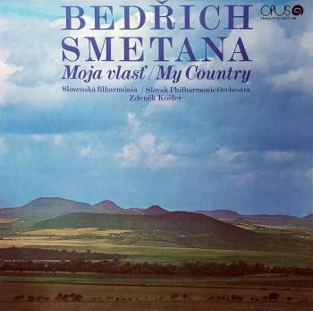 Bedřich Smetana: Moja vlasť / My Country