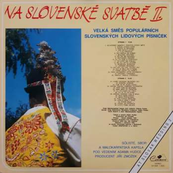 Malokarpatská Kapela: Na Slovenské Svatbě II. = At Slovak Wedding 2