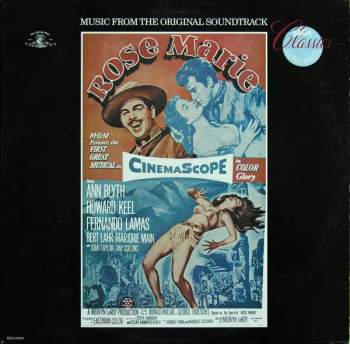 Rudolf Friml: Rose Marie (Music From The Original Soundtrack)