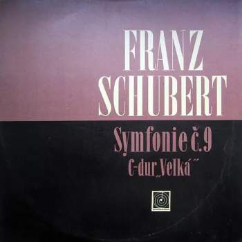 Franz Schubert: Symfonie Č. 9 C-Dur „Velká”
