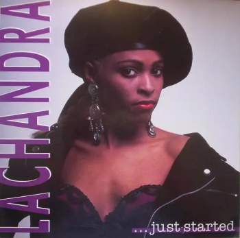 LaChandra: Just Started