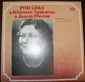Pohádky S Růženou Naskovou A Janem Pivcem