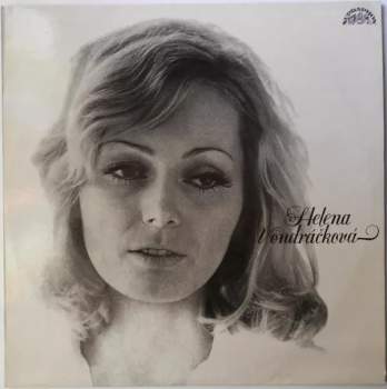 Helena A Strýci - Helena Vondráčková, Strýci (1977, Supraphon) - ID: 4160301