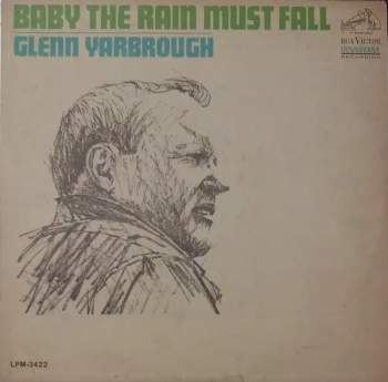 Glenn Yarbrough: Baby The Rain Must Fall