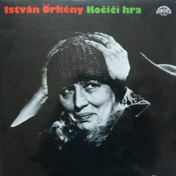 Kočičí Hra (3xLP) - Örkény István (1983, Supraphon) - ID: 257101