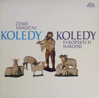České Vánoční Koledy / Koledy Evropských Národů