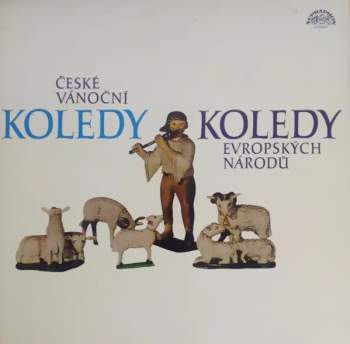 Miroslav Venhoda: České Vánoční Koledy / Koledy Evropských Národů