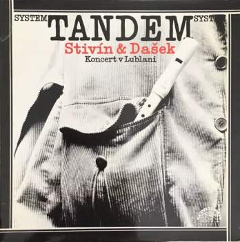 System Tandem Stivín & Dašek: Koncert V Lublani