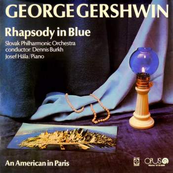 Josef Hála: Rhapsody In Blue / An American In Paris