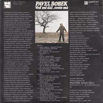 Pavel Bobek: Veď Mě Dál, Cesto Má