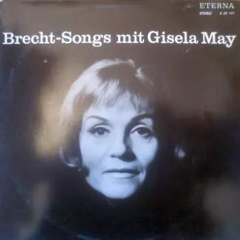 Gisela May: Brecht-Songs Mit Gisela May