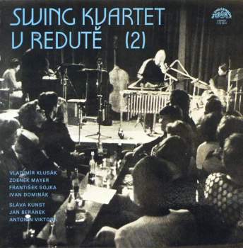 Swing Kvartet: Swing Kvartet V Redutě (2)