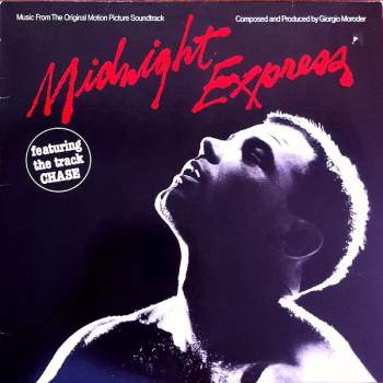 Giorgio Moroder: Midnight Express (Music From The Original Motion Picture Soundtrack)