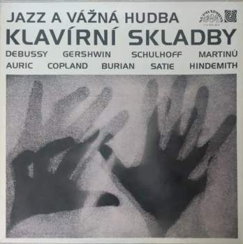 Jazz A Vážná Hudba - Klavírní Skladby (2xLP + BOX + BOOKLET)