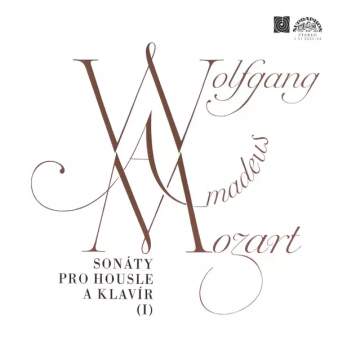 Wolfgang Amadeus Mozart: Sonáty Pro Housle A Klavír 2
