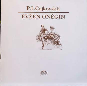 Pyotr Ilyich Tchaikovsky: Eugene Onegin