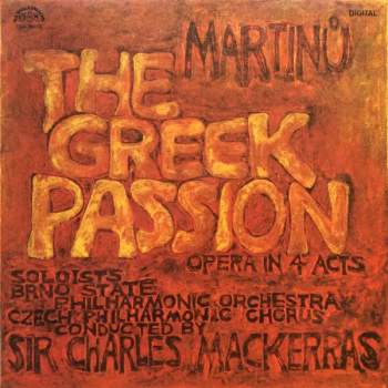 The Greek Passion (Opera In 4 Acts)