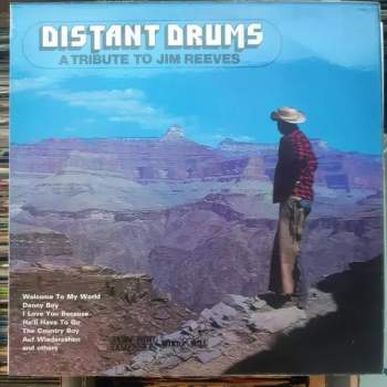 Distant Drums (A Tribute To Jim Reeves)