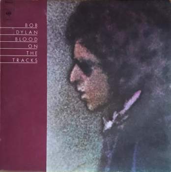 Bob Dylan: Blood On The Tracks