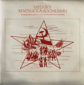 Various: Míl'niky Revolúcie A Socializmu 1921 - 1976