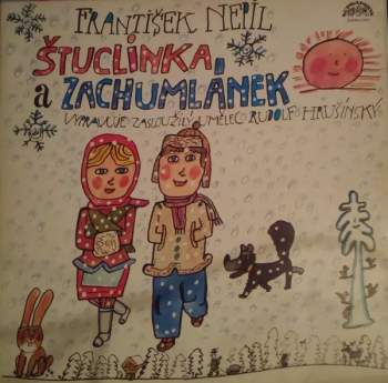 František Nepil: Štuclinka A Zachumlánek (2xLP)