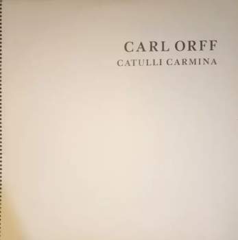 The Prague Symphony Orchestra: Catulli Carmina
