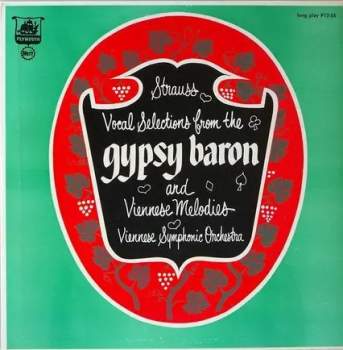 Vocal Selections From The Gypsy Baron