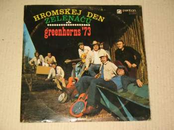 Greenhorns: Greenhorns '73 - Hromskej Den Zelenáčů