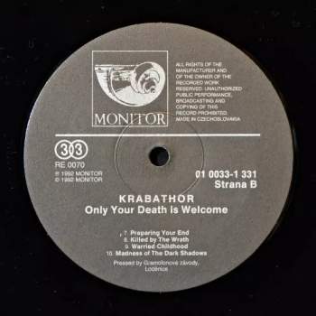 Krabathor: Only Our Death Is Welcome...