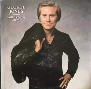 George Jones: Still The Same Ole Me