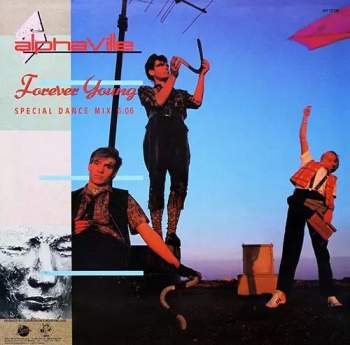 Alphaville: Forever Young = Siempre Joven (Special Dance Mix)