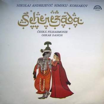 Šeherezáda. Symfonická Suita Op. 35