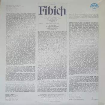 Zdeněk Fibich: Piano Quintet In D Major / Piano Trio In F Minor