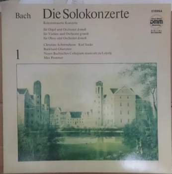 Die Solokonzerte 1 - Rekonstruierte Konzerte Für Orgel Und Orchester D-moll / Für Violine Und Orchester G-moll / Für Oboe Und Orchester D-moll